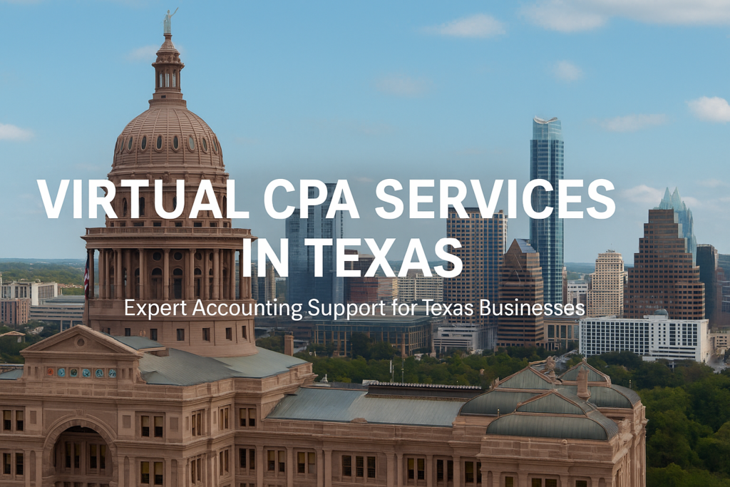 Virtual CPA in Texas Without the Full-Time Cost